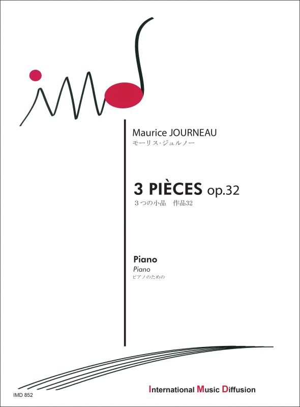 Trois Pièces, opus 32 for piano